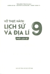 VỞ THỰC HÀNH LỊCH SỬ VÀ ĐỊA LÍ LỚP 9 - PHẦN LỊCH SỬ (Kết nối tri thức với cuộc sống)